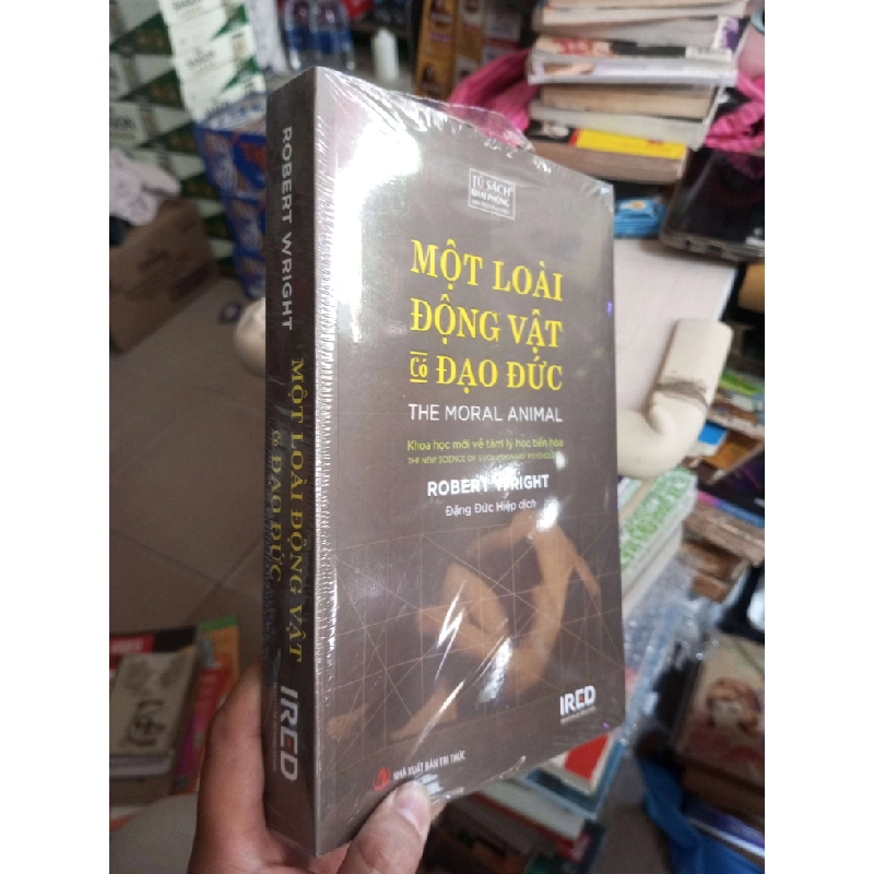 Một Loài Động Vật Có Đạo Đức - Robert Wright mới 100% Sách tâm lý học - giới tính HCM1004 1007478