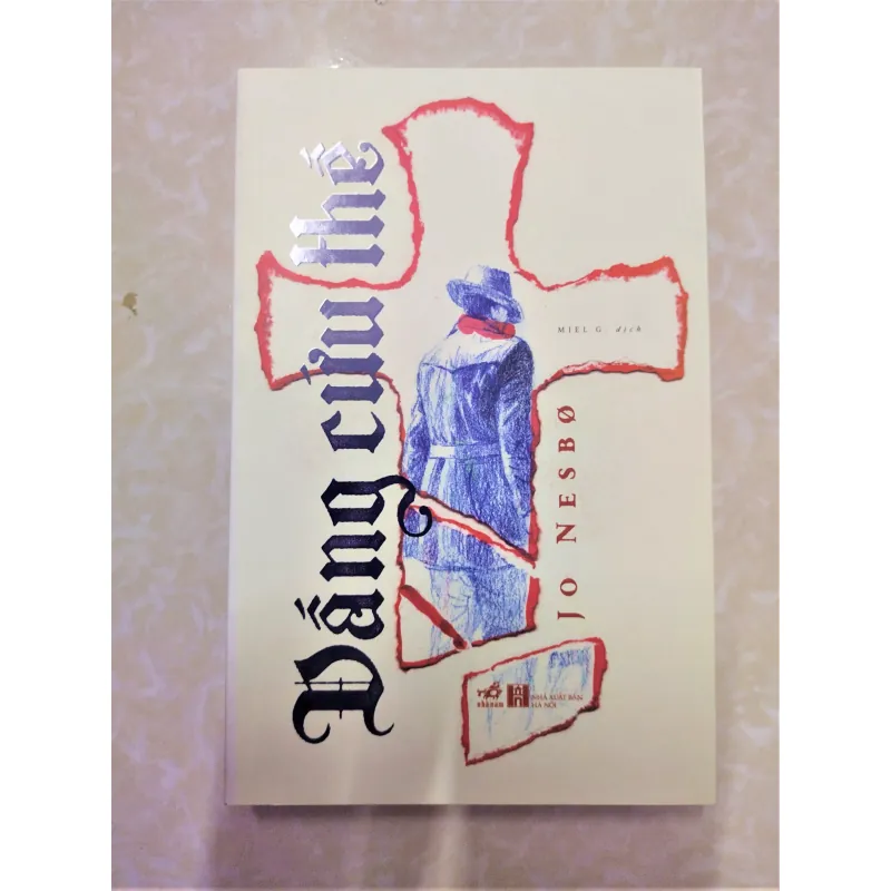 Sách: Đấng cứu thế - TG: Jo Nesbo 789839