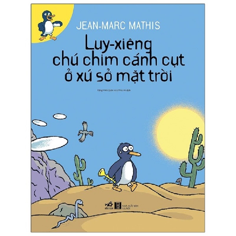 Luy-xiêng chú chim cánh cụt ở xứ sở mặt trời - Jean-Marc Mathis 2021 New 100% HCM.PO 29882
