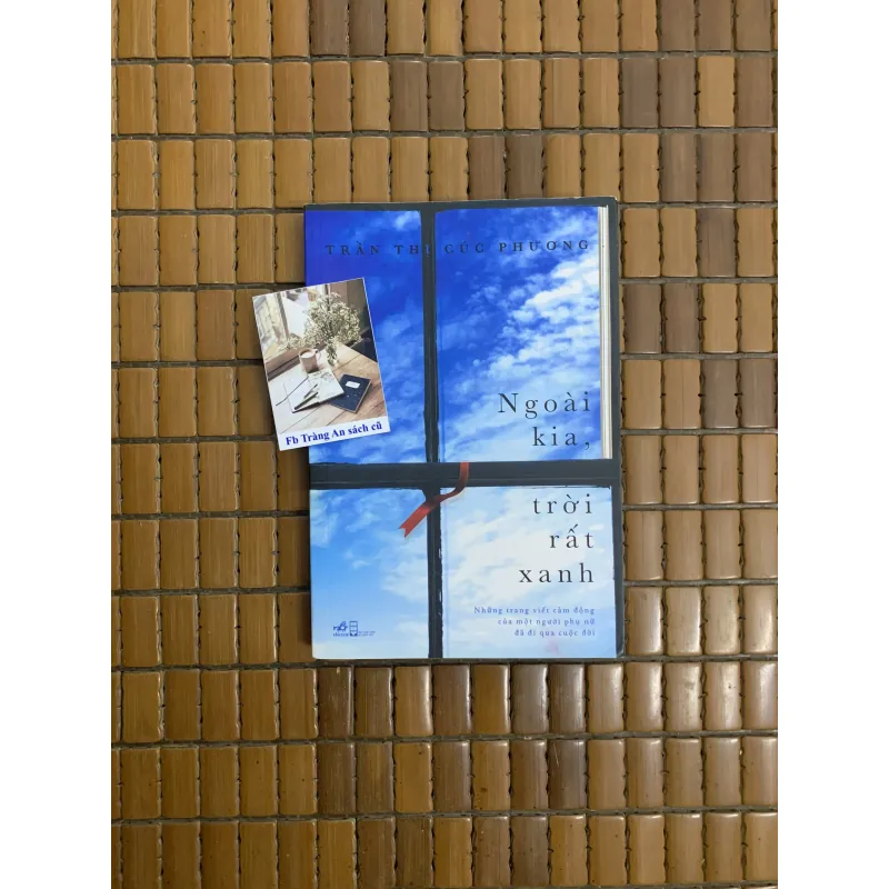 Ngoài kia, trời rất xanh Trần Thị Cúc Phương 689936