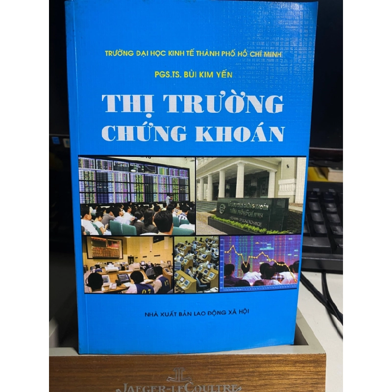 [Phiên Chợ Sách Cũ] Thị Trường Chứng Khoán - PGS TS Bùi Kim Yến 0506 467653