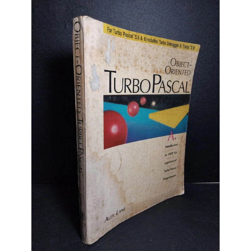 Object - Oriented TurboPascal mới 60% ố vàng rách nhẹ trang ẩm bẩn Alex Lane HCM2103 GIÁO TRÌNH, CHUYÊN MÔN 918185