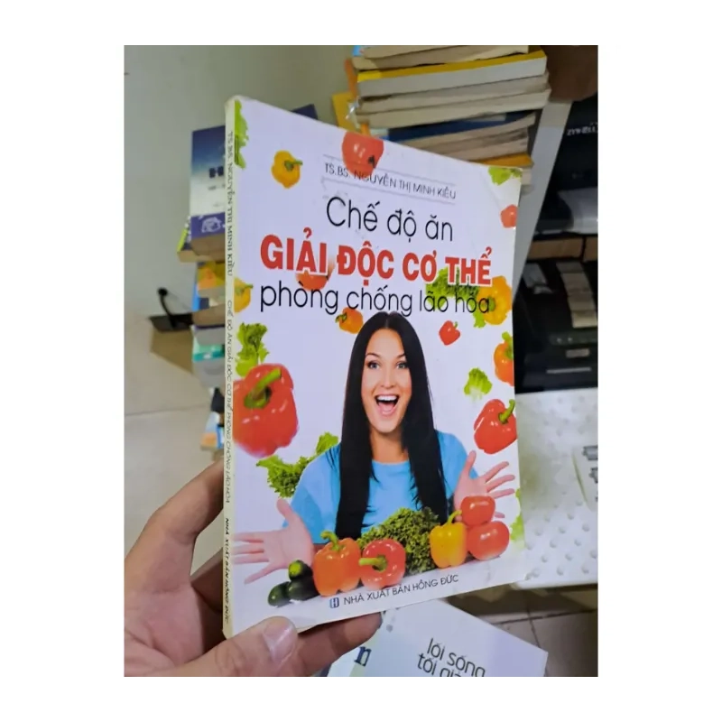 Chế độ ăn giải độc cơ thể phòng chống lão hóa 2016 Nguyễn Thị Minh Kiều 980356