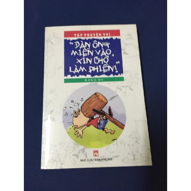 Đàn ông miễn vào, xin chớ làm phiền 3775