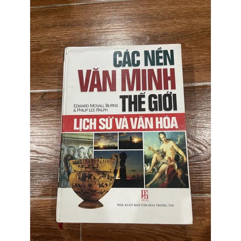 Các nền văn minh Thế Giới - Lịch Sử và Văn Hoá (B) 777268