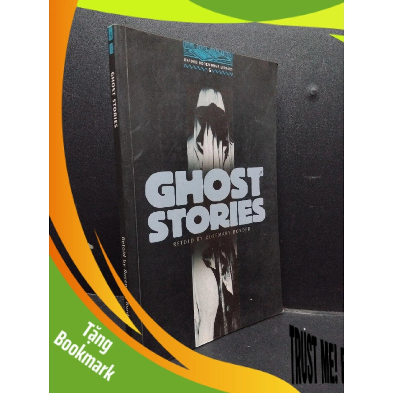 (TẶNG BOOKMARK) Ghost Stories mới 80% ố vàng 2000 RBK0107 Retold By Rosemary Border NGOẠI VĂN 944041