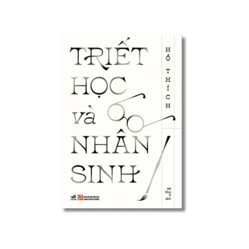 Triết học và nhân sinh - Hồ Thích 724481