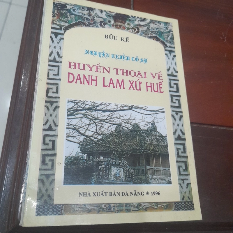 Bửu Kế - Nguyễn triều cố sự  HUYỀN THOẠI VỀ DANH LAM XỨ HUẾ 274655