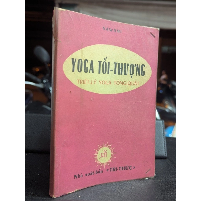 Yoga tối thượng triết lý yoga tổng quát - Nawami 462912