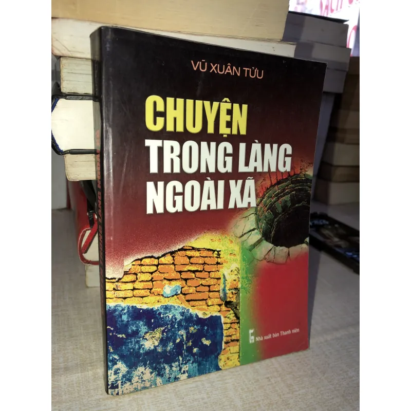Chuyện trong lảng ngoài xa 993891