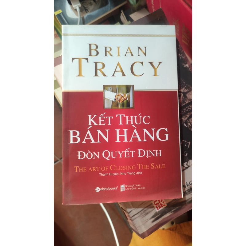 Sách Kết thúc bán hàng Đòn quyết định - Brian Tracy 304910