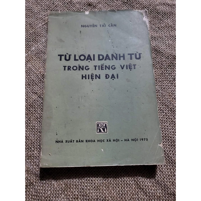 Từ loại danh từ trong tiếng Việt hiện đại; xuất bản 1975

 309341