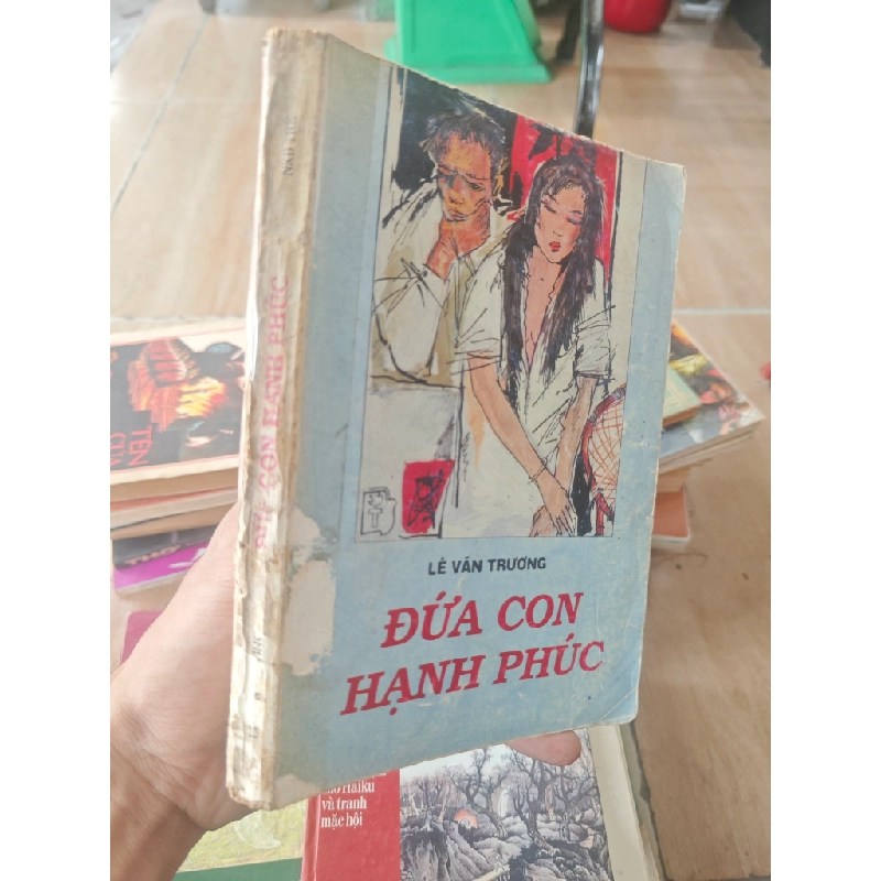 ĐỨA CON HẠNH PHÚC - LÊ VĂN TRƯƠNG 271750