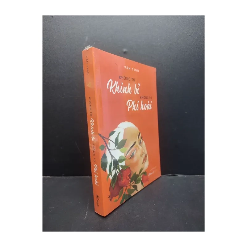 Không Tự Khinh Bỉ Không Tự Phí Hoài 983380