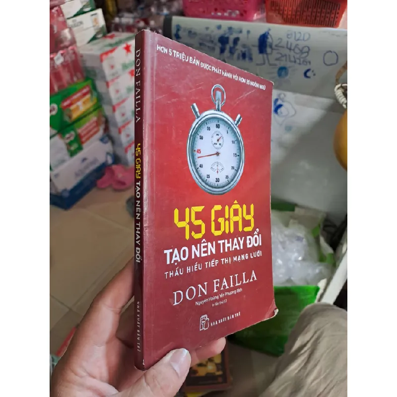 45 giây tạo nên thay đổi - Don Failla KỸ NĂNG HCM0910 588467