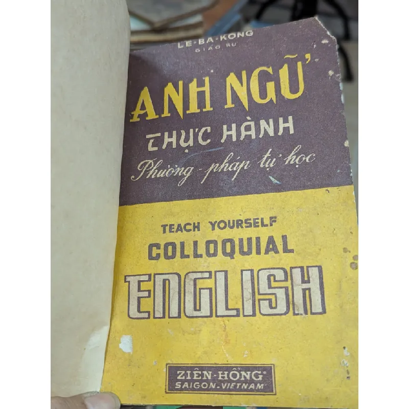 ANH NGỮ THỰC HÀNH PHƯƠNG PHÁP TỰ HỌC - LÊ BÁ KÔNG 222812