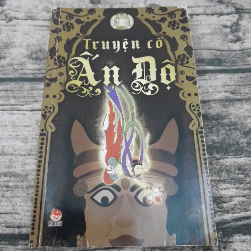 Văn học thế giới- Truyện cổ Ấn Độ. Dịch giả Đỗ V. Tâm, Phạm Ph. Chi 746074