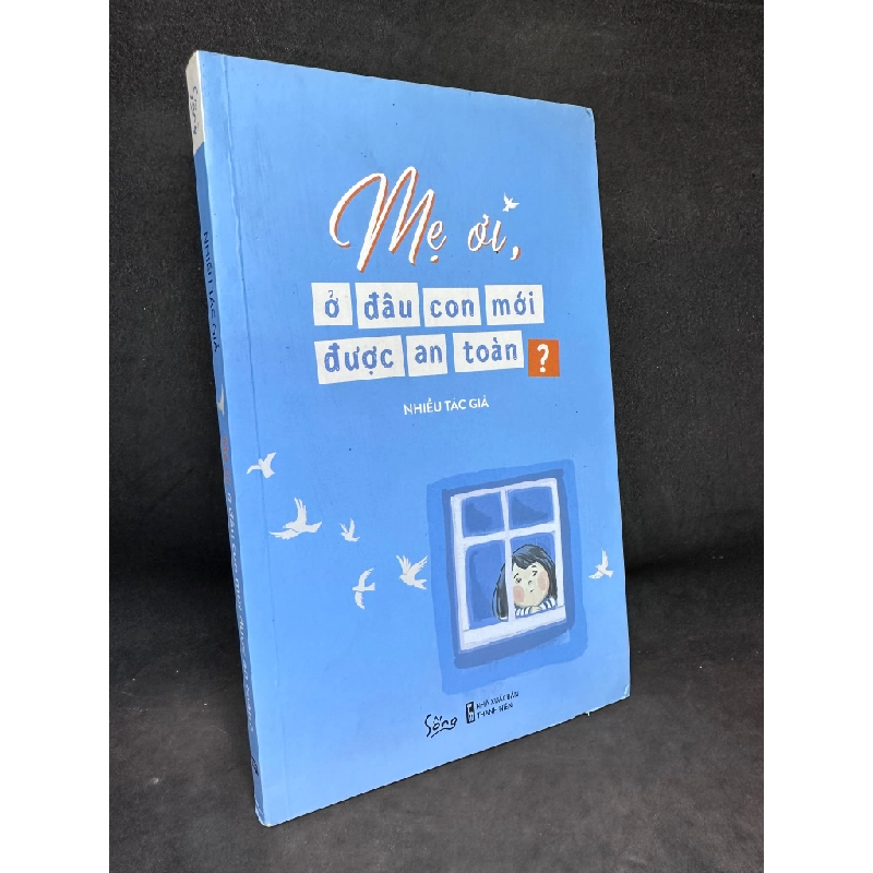 Mẹ Ơi, Ở Đâu Con Mới Được An Toàn? Mới 90%, 2019 SBM0404 450509