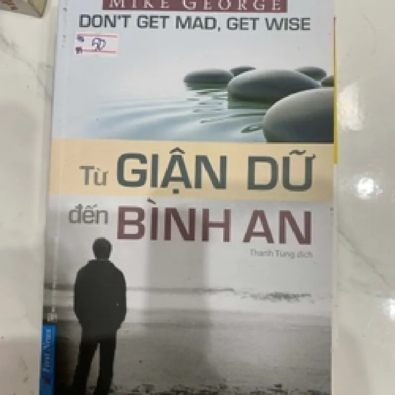 [Sách Cũ SCGR] Từ giận dữ đến bình an TKB2606 KỸ NĂNG 676370