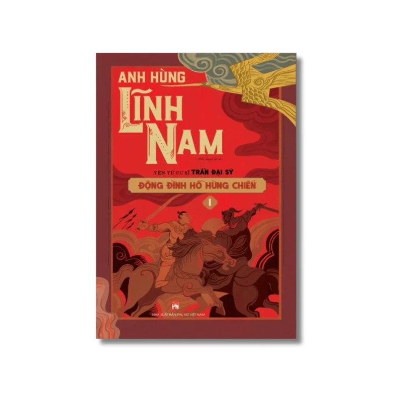 Anh hùng Lĩnh Nam - Động Đình Hồ hùng chiến - Trần Đại Sĩ 730390