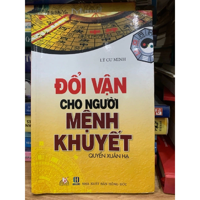 Đổi vận cho người mệnh khuyết -Lý Cư Minh 756140