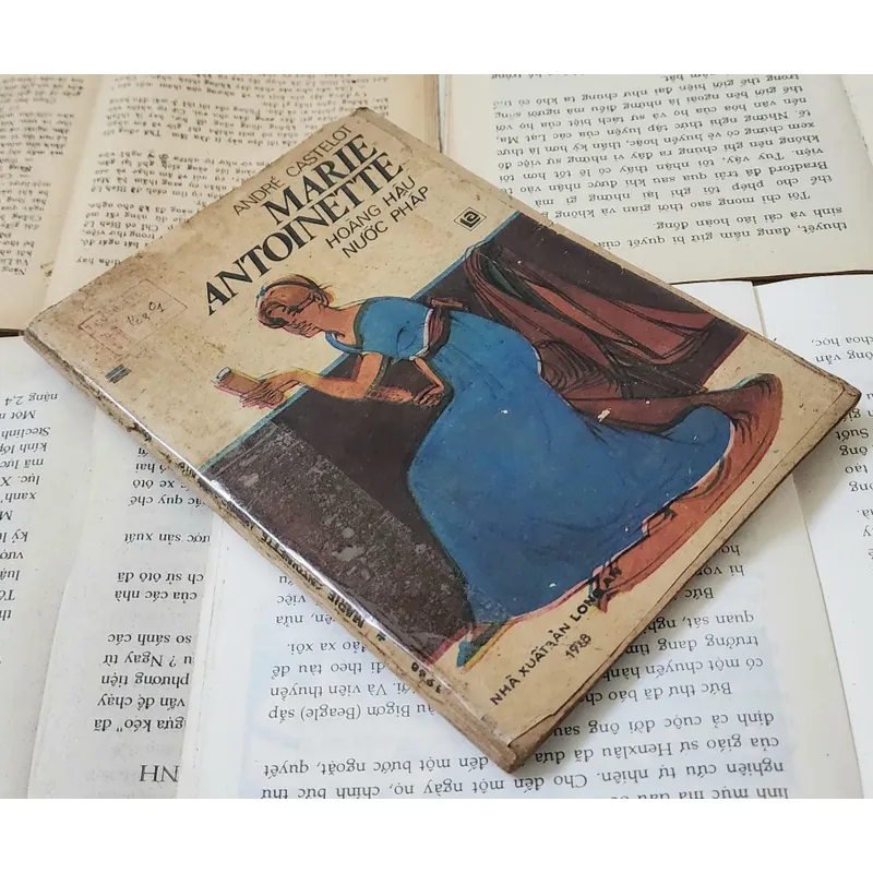 Marie Antoinette - Hoàng hậu nước Pháp

André Castelot 715189