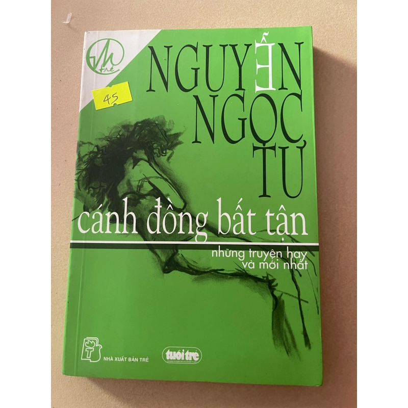 Cánh đồng bất tận - Nguyễn Ngọc Tư (c43) 505263