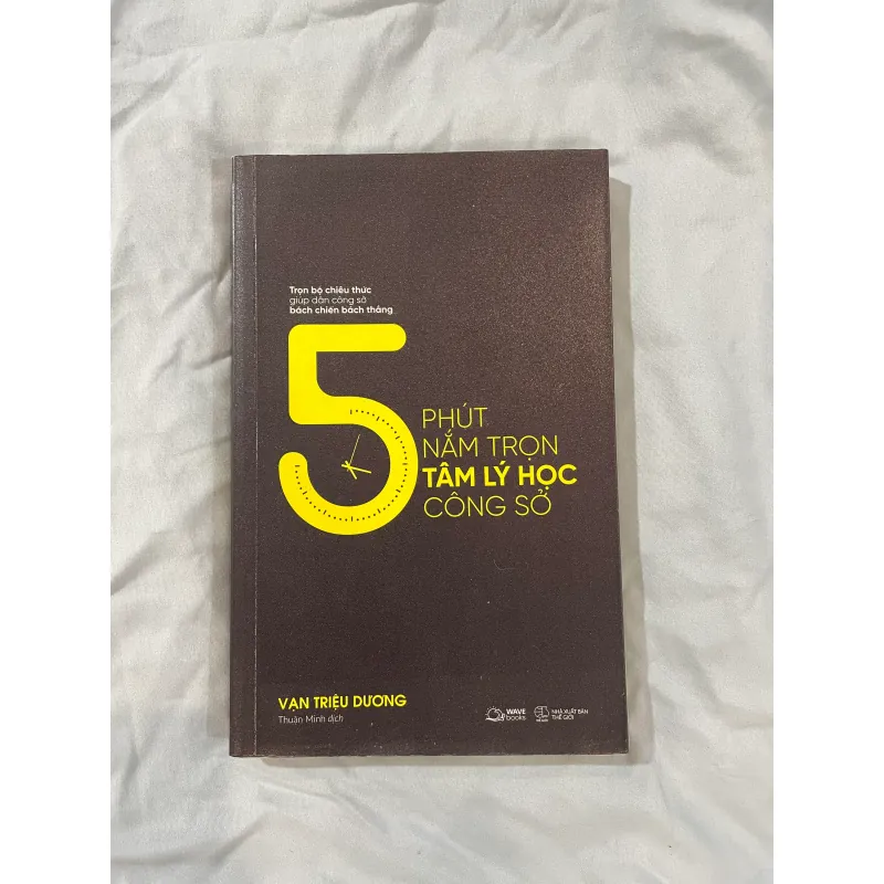 5 phút nắm trọn tâm lý học công sở 1028221