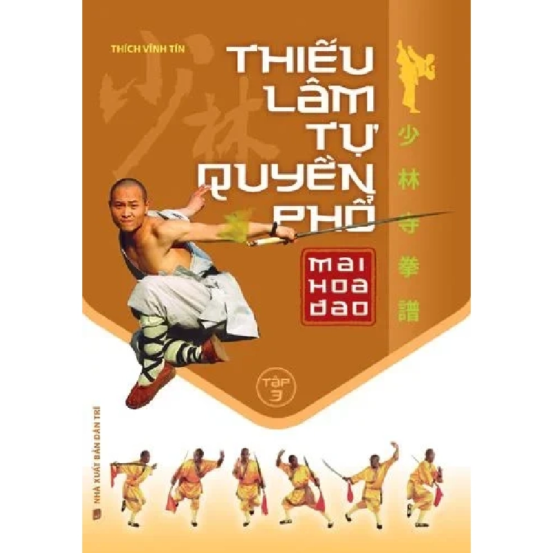 Thiếu lâm tự quyền phổ - Mai hoa đao T3 (HH) Mới 100% HCM.PO Độc quyền - Y học - Thể thao - Chiết khấu cao 344472