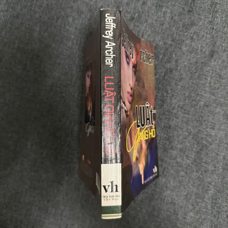 Luật giang hồ - Jeffrey Archer 1002912