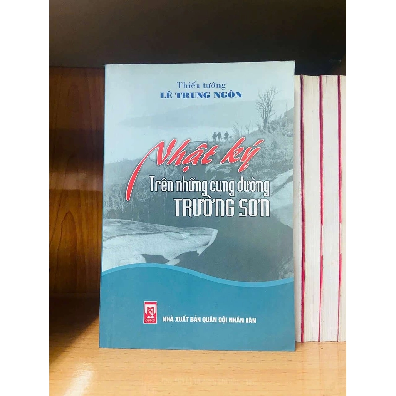 Nhật ký trên những cung đường Trường Sơn - Lê Trung Ngôn 725952