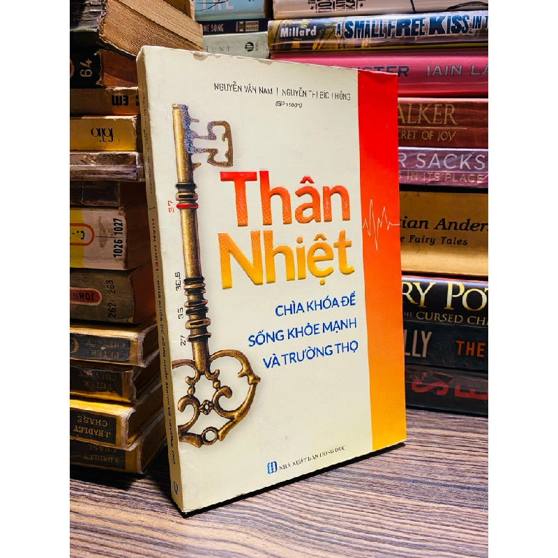 Thân nhiệt: Chìa khoá để sống khoẻ mạnh và trường thọ - Nguyễn Vân Nam và Nguyễn Thị Bích Hồng 146400
