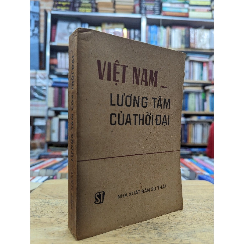 Việt Nam lương tâm của thời đại 122589