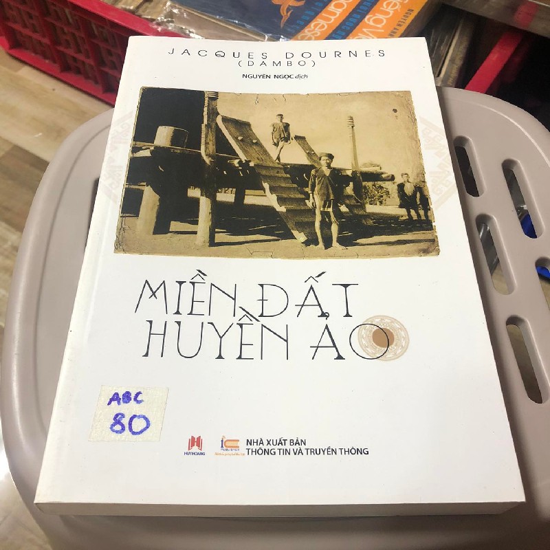 Miền đất huyền ảo - Jacques Dournes 60363