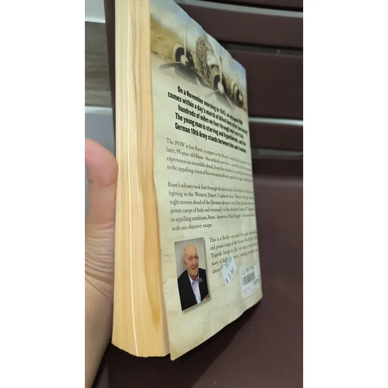 Tomorrow We Escape: One Man's Extraordinary Story of Courage and Survival from Tobruk ... 932510