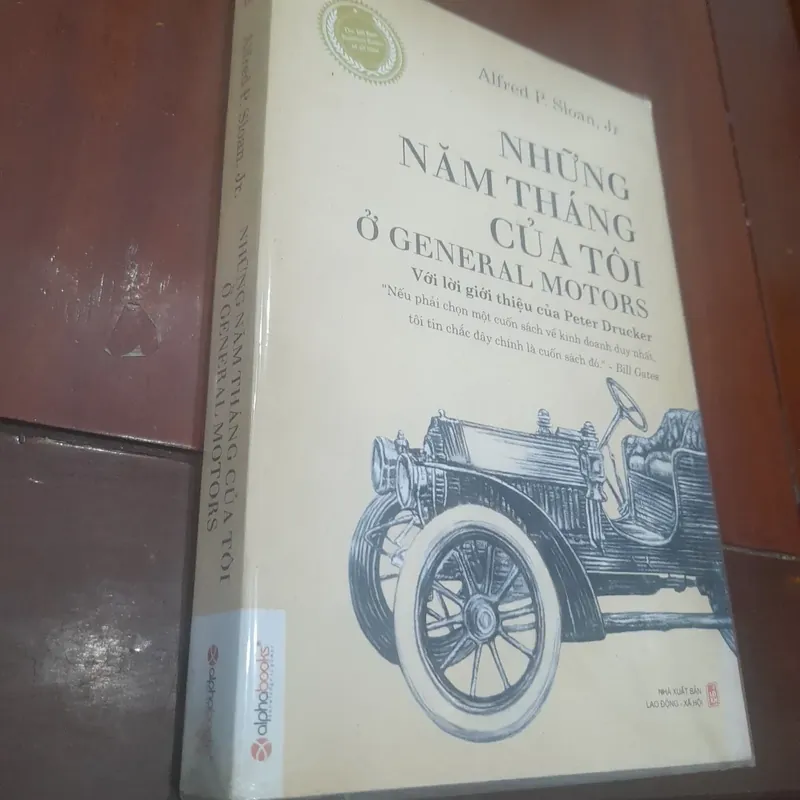 Alfred P. Sloan, Jr. - NHỮNG NĂM THÁNG CỦA TÔI Ở GENERAL MOTORS 591719