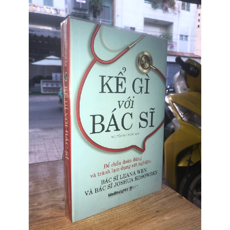 Kể gì với bác sĩ - Dr. Leana Wen & Dr. Joshua Kosowasky 381932