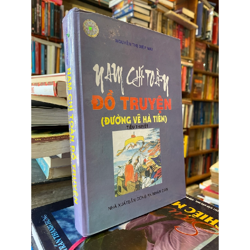 Nam chí toàn đồ truyện (Đường về Hà Tiên) - Nguyễn Thị Diệp Mai 493735