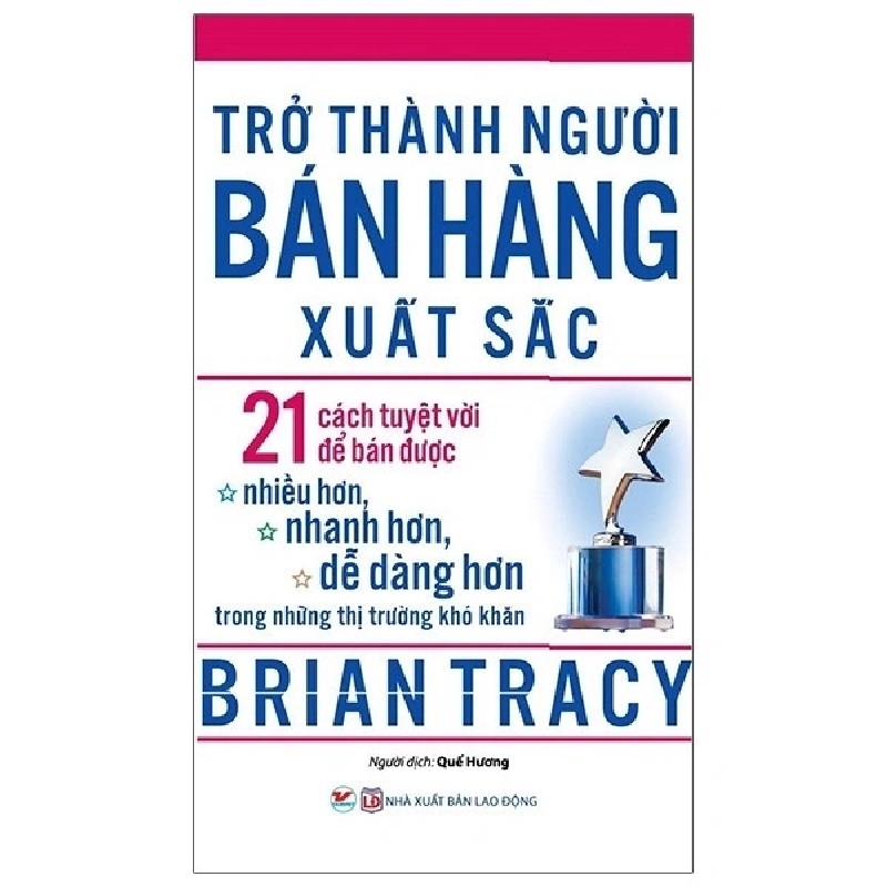 Trở thành người bán hàng xuất sắc mới 100% HCM.PO Brian Tracy Oreka-Blogmeo 135098