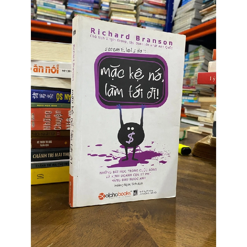 Mặc kệ nó làm tới đi - Richard Branson 130694