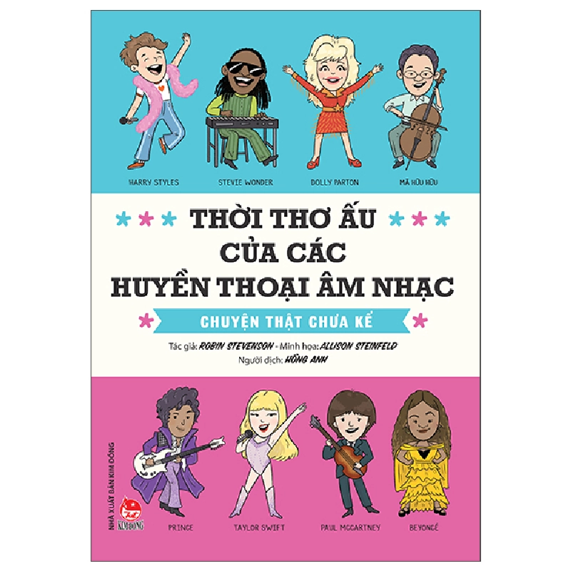 Thời Thơ Ấu Của Các Huyền Thoại Âm Nhạc - Chuyện Thật Chưa Kể (2025) - Robin Stevenson, Allison Steinfeld 699866