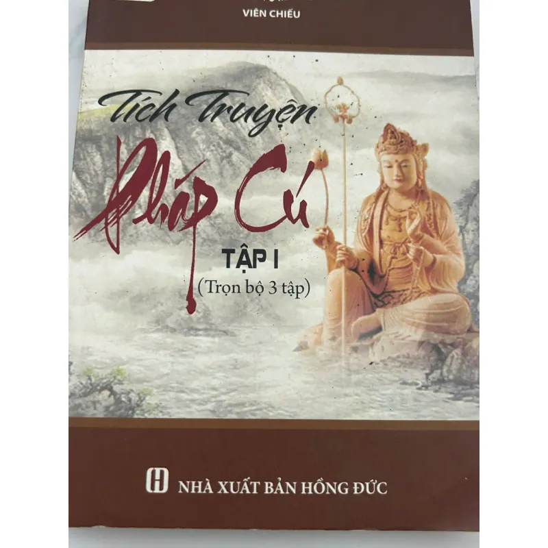 Tích Truyện Pháp Cú (Tập I, Trọn bộ 3 tập) – Dịch giả: Thiền viện Viên Chiếu 601307