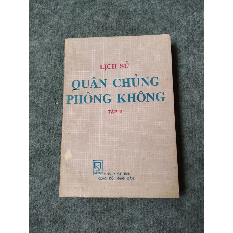 LỊCH SỬ QUÂN CHỦNG PHÒNG KHÔNG TẬP II 700903