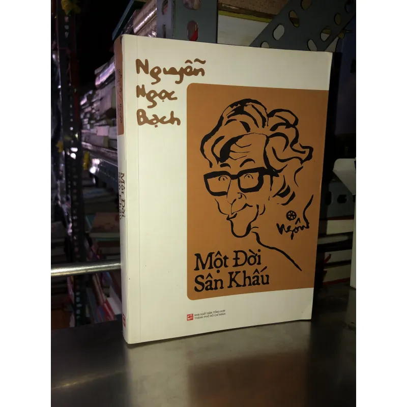 Một đời sân khấu - Nguyễn Ngọc Bạch 1013174