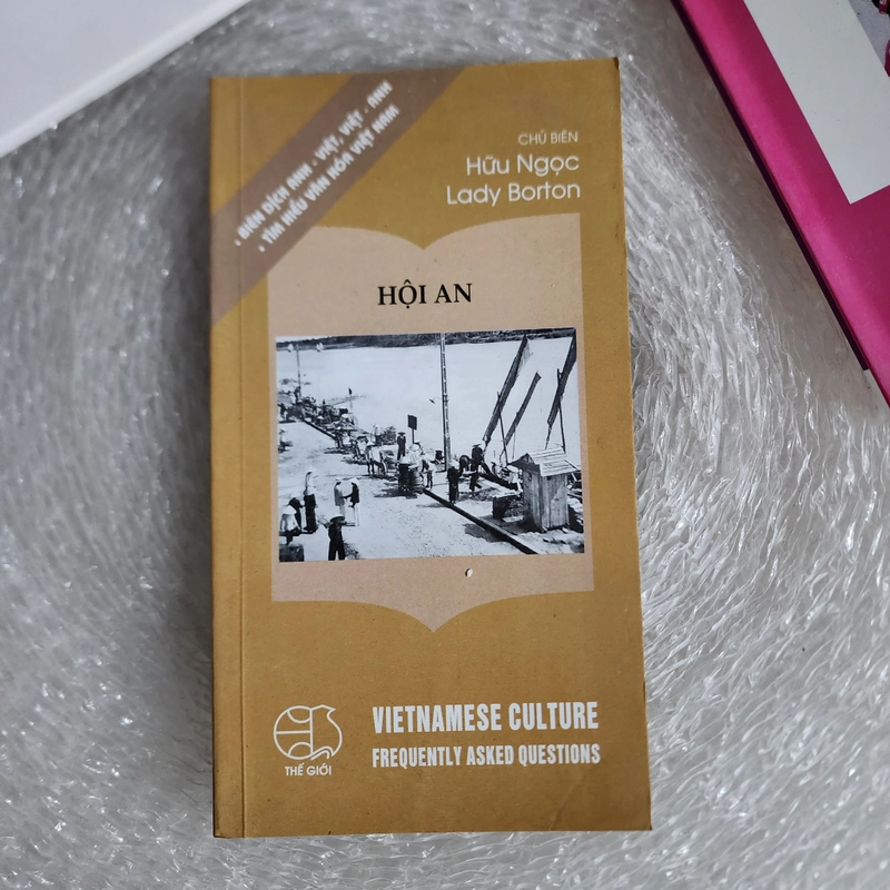 Hội An | Hữu Ngọc chủ biên | song ngữ Anh Việt  541982