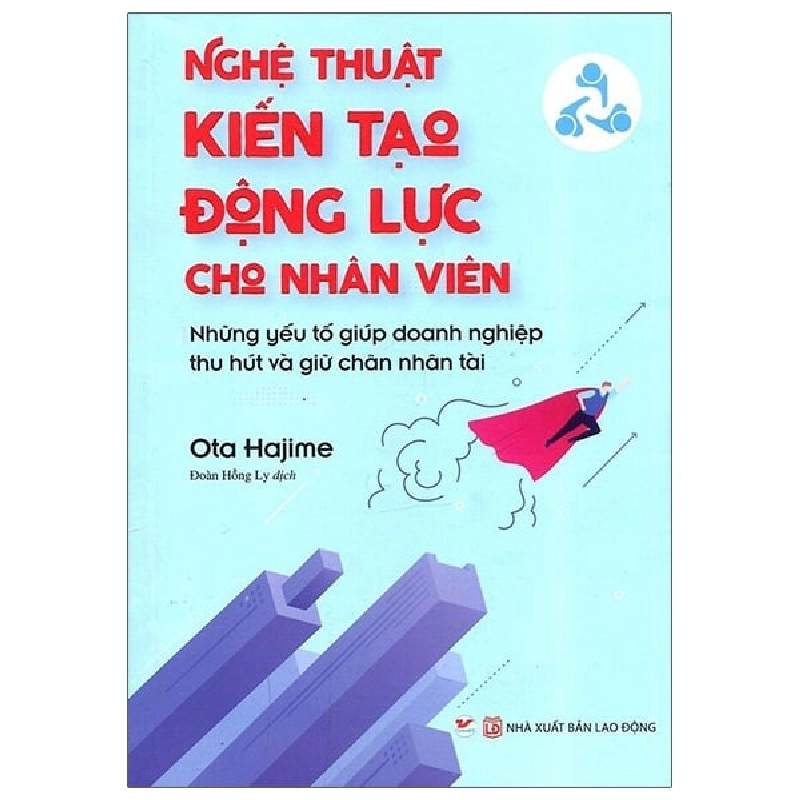 Nghệ Thuật Kiến Tạo Động Lực Cho Nhân Viên - Ota Hajime ASB.PO Oreka-Blogmeo120125 373326