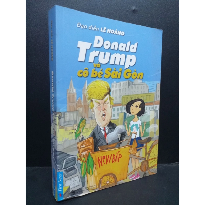 [Phiên Chợ Sách Cũ] Donald Trump và cô bé sài gòn 2017 2303 424517