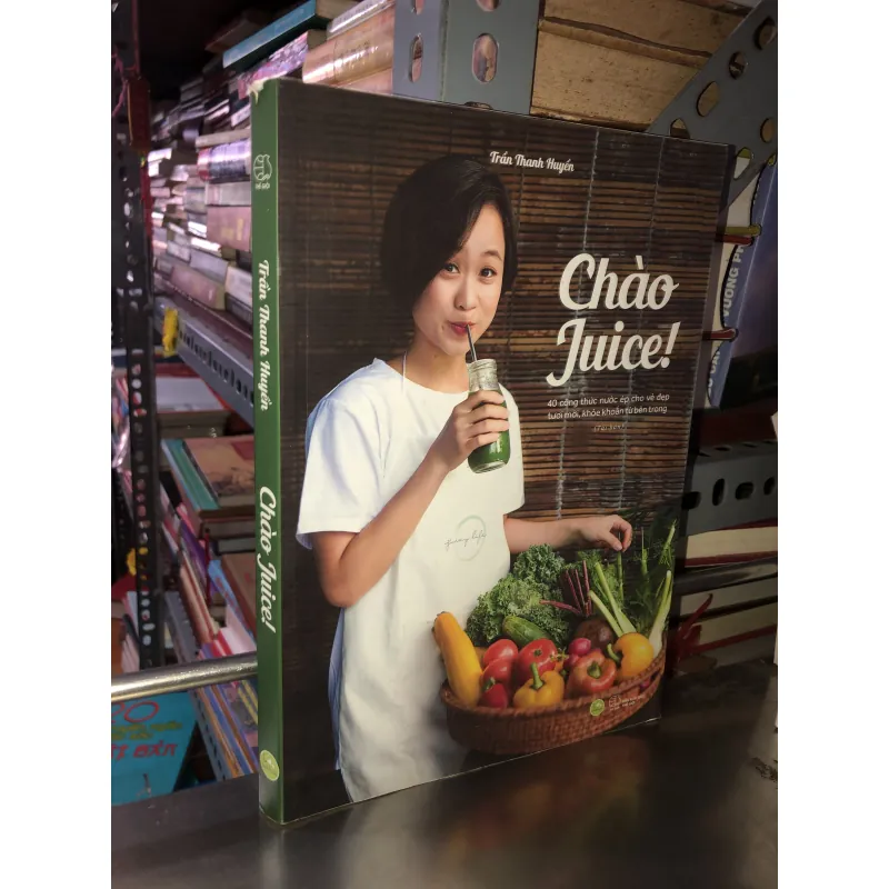 Chào Juice! - Trần Thanh Huyền 1010150