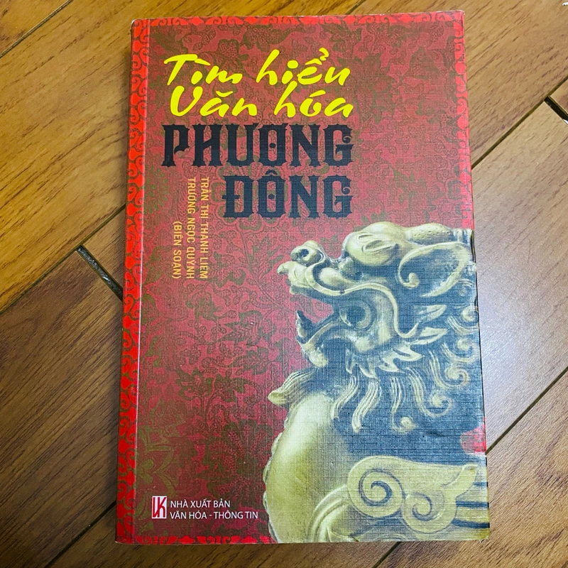 TÌM HIỂU VĂN HÓA PHƯƠNG ĐÔNG - TRẦN THỊ THANH LIÊM có chữ ký tác giả #TAKE 319331