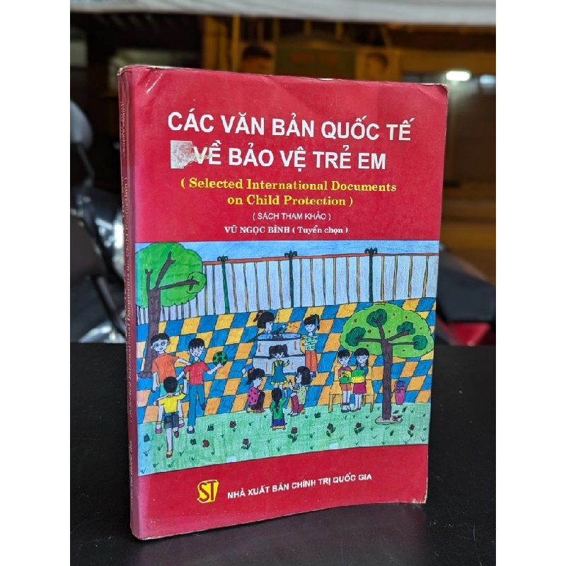 Các văn bản quốc tế về bảo vệ trẻ em - Vũ Ngọc Bình tuyển chọn 332616